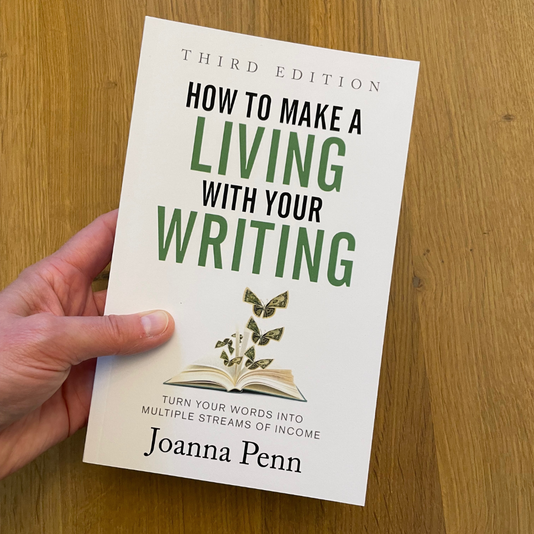 How to Make a Living with Your Writing by Joanna Penn – The Creative Penn