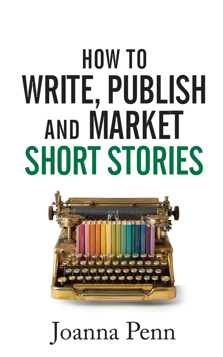 Front cover of How to Write, Publish, and Market Short Stories by Joanna Penn, with a vintage typewriter holding a row of colourful books
