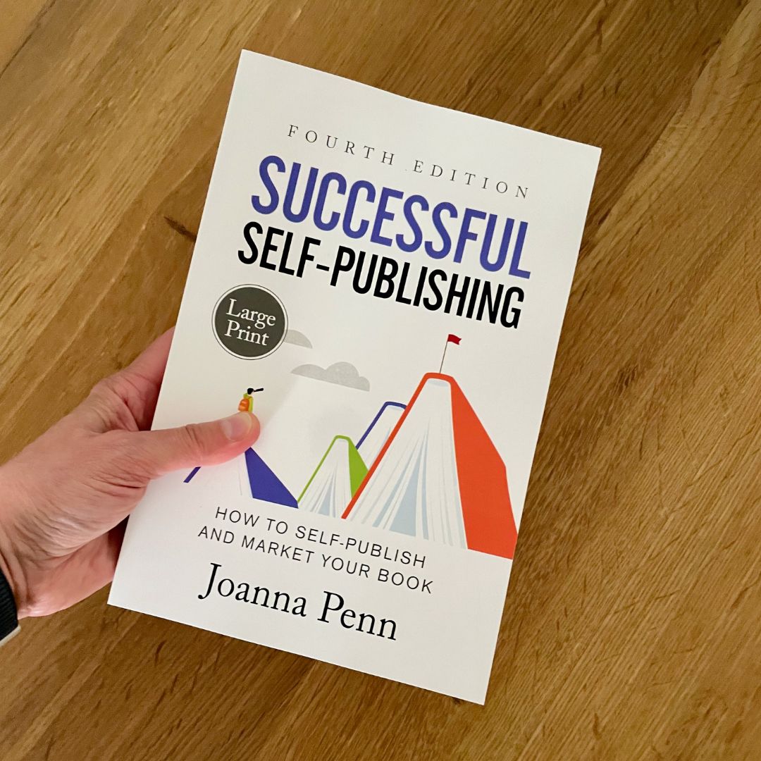 Successful Self-Publishing Fourth Edition Large Print
