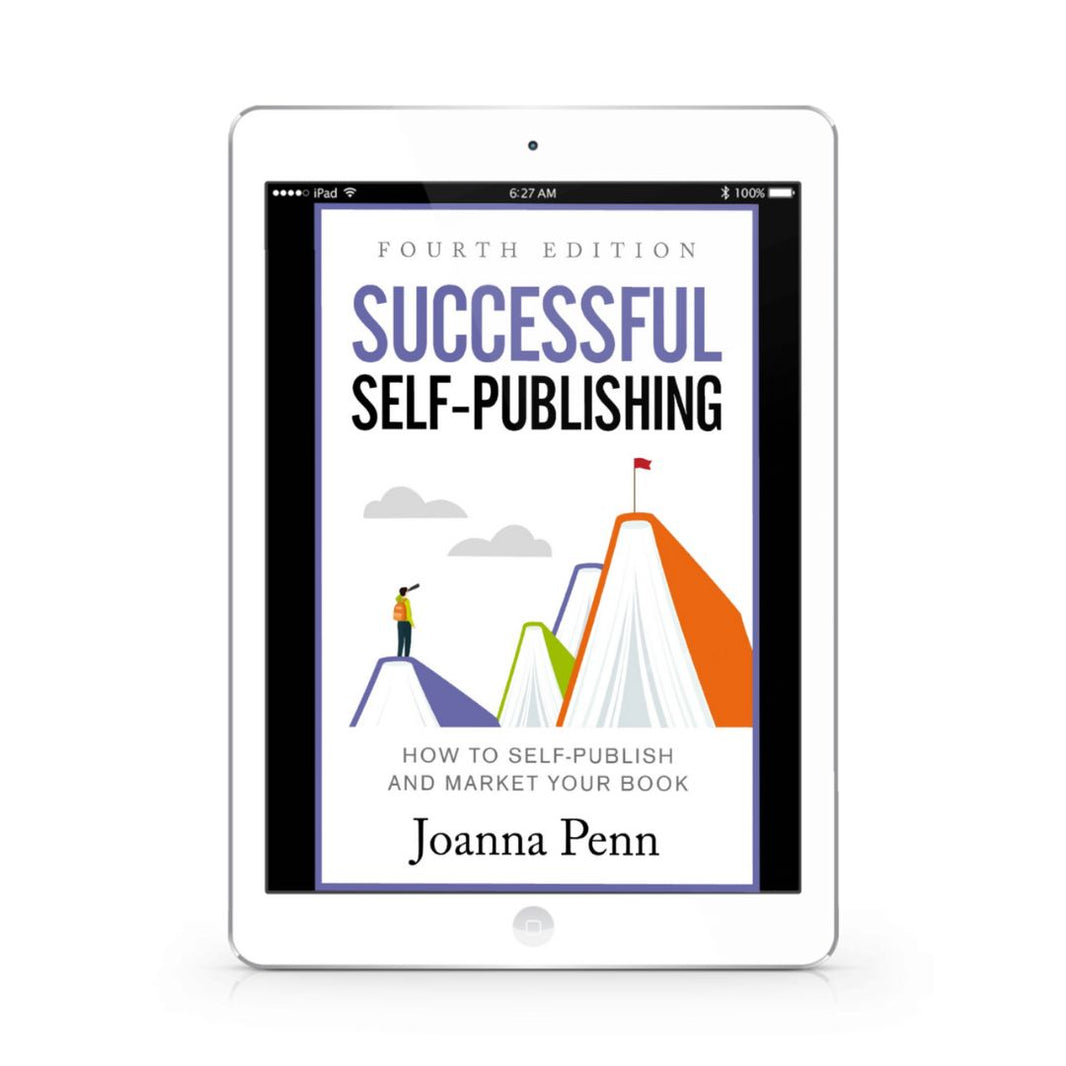 Successful Self Publishing Fourth Edition The Creative Penn