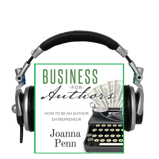 Business For Authors: How to be an Author Entrepreneur Audiobook
