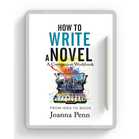 How to Write a Novel Companion PDF Workbook Edition