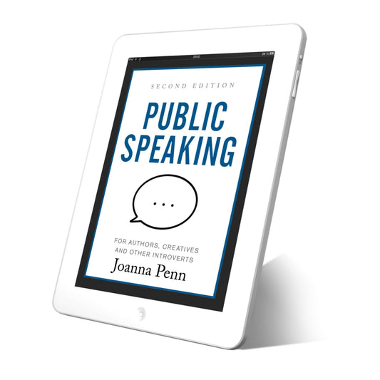 Public Speaking for Authors, Creatives, and Other Introverts Ebook