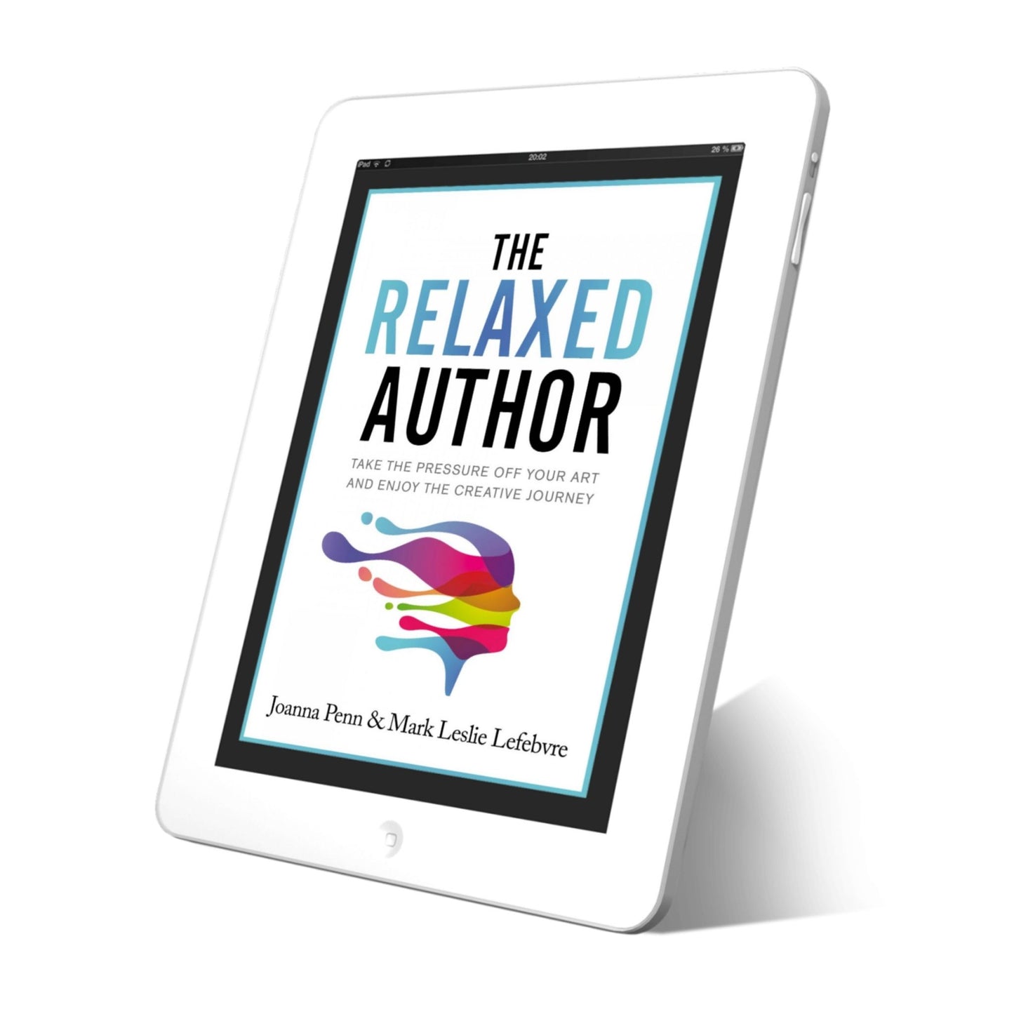 The Relaxed Author Ebook